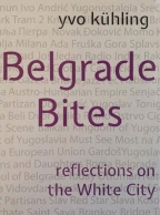 serbia bites reflections on a proud country 