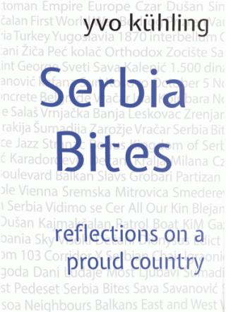 serbia bites reflections on a proud country 