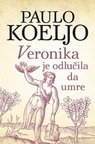 Veronika je odlučila da umre Autor: Paulo Koeljo