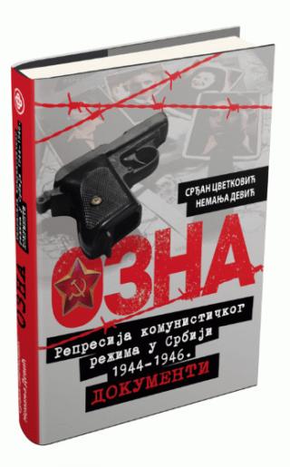 ozna represija komunističkog režima u srbiji 1944 1946 