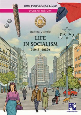 life in socialism (1945 1980) 