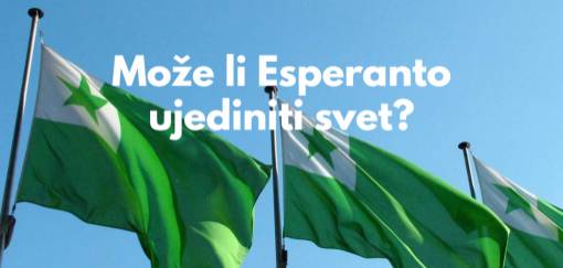 može li esperanto ujediniti svet 