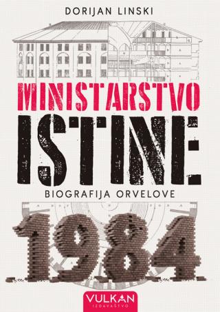 ministarstvo istine biografija romana 1984 džordža orvela 