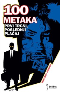 100 metaka 1 prvi trgni, poslednji plaćaj brajan azarelo 