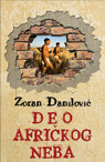deo afričkog neba zoran danilović 