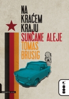 na kraćem kraju sunčane aleje tomas brusig 
