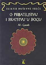 o prijateljstvu i bratstvu u bogu al gazali 