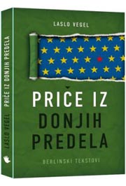 priče iz donjih predela berlinski tekstovi laslo begel 