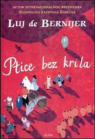 ptice bez krila luj de bernijer 