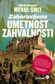 zaboravljena umetnost zahvalnosti 