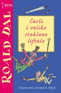 čarli i veliko stakleno liftalo roald dal 