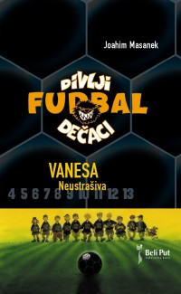 divlji dečaci 3 vanesa neustrašiva 