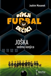 divlji dečaci 9 joška, sedmi konjički joahim masanek 
