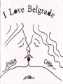 i love belgrade slobodan šorgić 