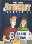 internet detektivi 1 banditi u mreži majkl kolman 