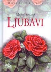mojoj pravoj ljubavi helen exley 
