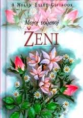 mojoj voljenoj ženi helen exley 
