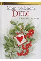 mom voljenom dedi helen exley 