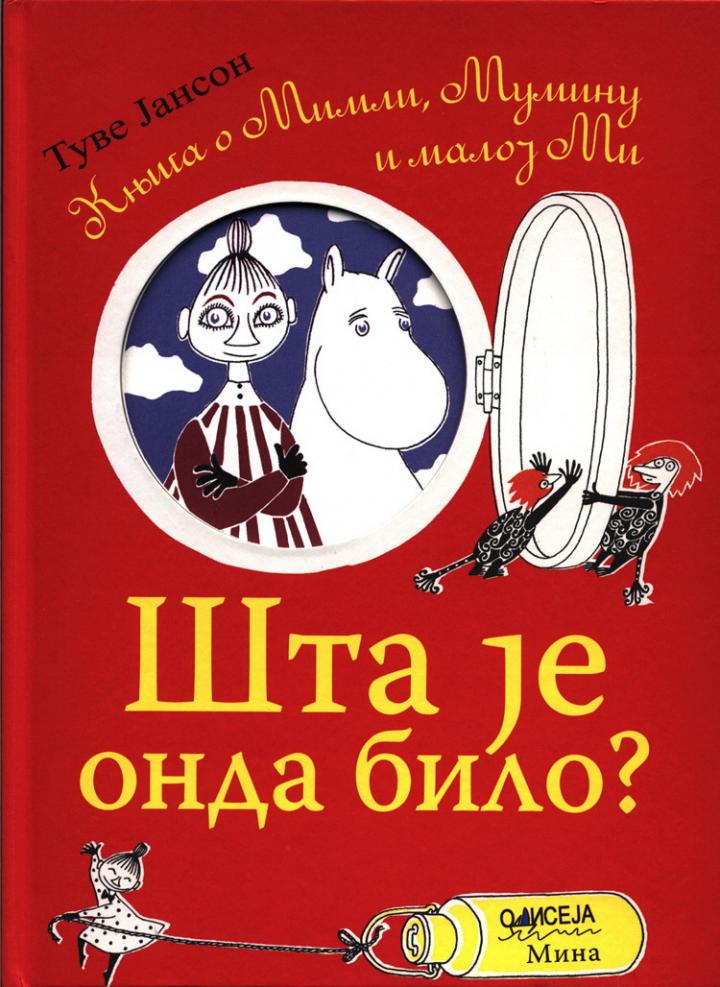 šta je onda bilo priča o muminu, mimli i maloj mi 