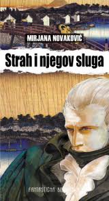 strah i njegov sluga mirjana novaković 