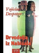 drvodelja iz nabisala v despotov 