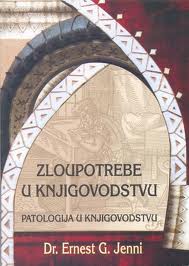 zloupotrebe u knjigovodstvu ernest g jenni 