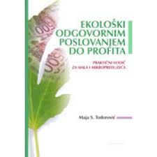 ekološki odgovornim poslovanjem do profita todorović maja 
