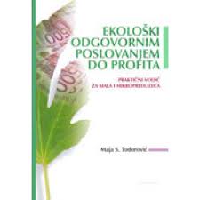 ekološki odgovornim poslovanjem do profita 