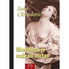mardijan je najzad mrtav s obradović 