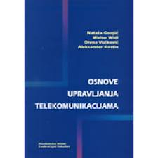 osnove upravljanja telekomunikacijama gospić natašakostin aleksandervučković divnawidl walter 