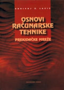 osnovi računarske tehnike prekidačke mreže 