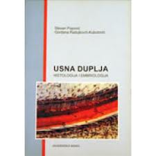usna duplja histologija i embriologija popović stevanradujković kuburović gordana 