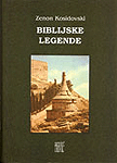 biblijske legende zenon kosidovski 