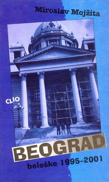 beograd beleške 1995 2001 miroslav mojžita 