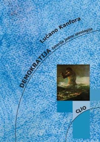 demokratija istorija jedne ideologije clioautor 