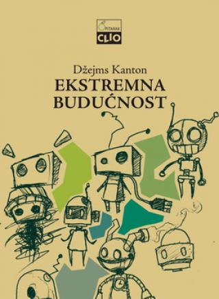 ekstremna budućnost džejms kanton 