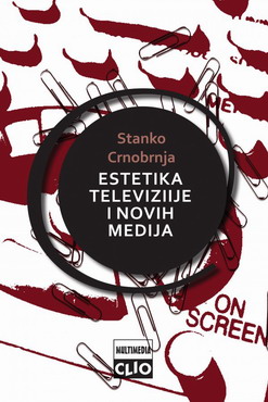 estetika televizije i novih medija stanko crnobrnja 