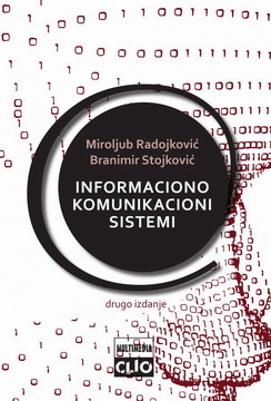 informaciono komunikacioni sistemi, drugo izdanje branimir stojković miroljub radojković 
