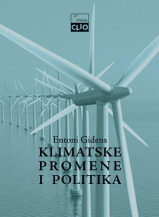klimatske promene i politika entoni gidens 