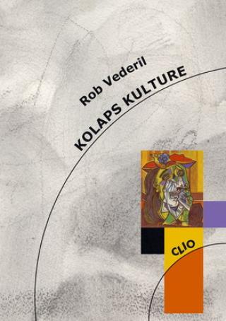 kolaps kulture rob vederil 
