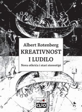 kreativnost i ludilo albert rotenberg 