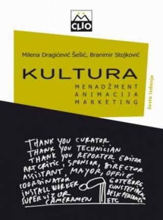 kultura menadžment, animacija, marketing vi izdanje branimir stojković milena dragićević šešić 