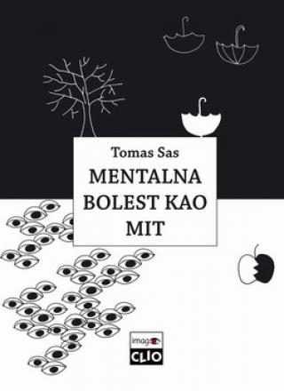 mentalna bolest kao mit tomas sas 