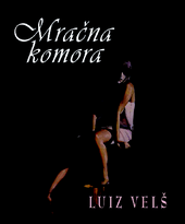 mračna komora luiz vels 