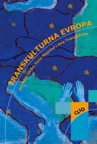 transkulturna evropa ana triandafilidu priredile ulrike hana majnhof 