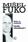 volja za znanjem istorija seksualnosti i mišel fuko 