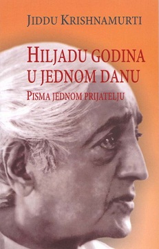 hiljadu godina u jednom danu jiddu krishnamurti 