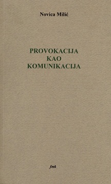 provokacija kao komunikacija novica milić 