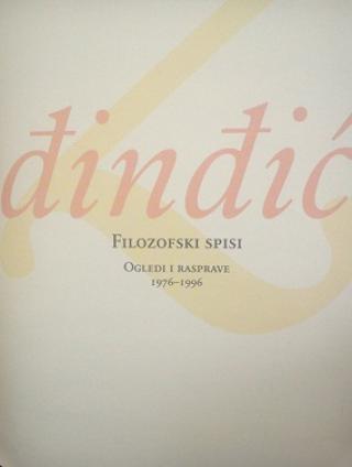 filozofiski spisi ogledi i rasprave 1976 1996 zoran đinđić 
