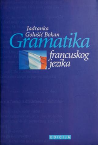 gramatika francuskog jezika jadranka golušić bokan 